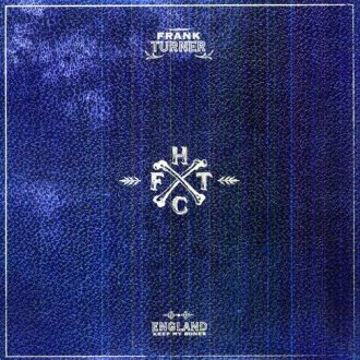 Turner, Frank - England Keep My Bones-0