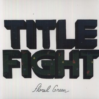 Title Fight - Floral Green-0