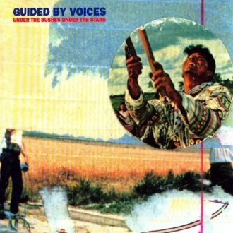 Guided by voices - Under the bushes under the stars-0