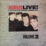 BEATLES, THE - Live At The Star Club, Hamburg, Germany 1962 Volume 2-0