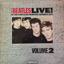 BEATLES, THE - Live At The Star Club, Hamburg, Germany 1962 Volume 2-0