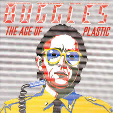 BUGGLES - The Age Of Plastic-0