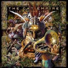 CAT EMPIRE - Steal The Light-0