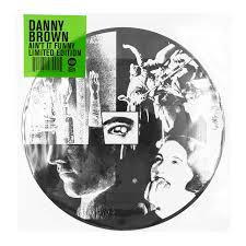 Danny Brown - Ain't It Funny -0