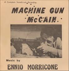 ENNIO MORRICONE - Machine Gun McCain OST-0
