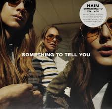 HAIM - Something To Tell You-0