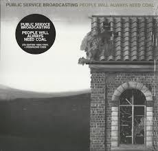 Public Service Broadcasting - People Will Always Need Coal-0