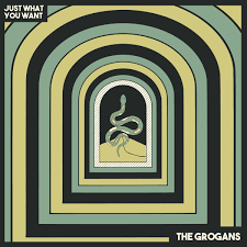 GROGANS,THE - Just What You Want-0