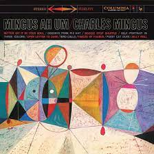 MINGUS,  CHARLES- Mingus Ah Um