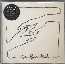 FRANK TURNER - Be More Kind-0