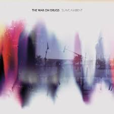 WAR ON DRUGS, THE - Slave Ambient-0