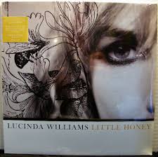 WILLIAMS, LUCINDA - Little Honey
