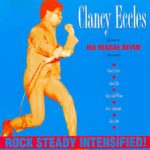 ECCLES, CLANCY - Rock Steady Intensified