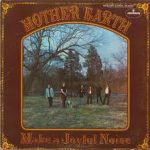 MOTHER EARTH - Make A Joyful Noise