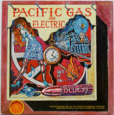 PACIFIC GAS AND ELECTRIC- "Get It On"