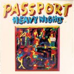 PASSPORT - Heavy Nights
