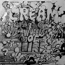 CREAM - Wheels Of Fire