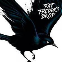 FAT FREDDY'S DROP - Blackbird