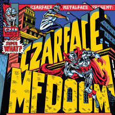 CZARFACE MF DOOM - Super What?
