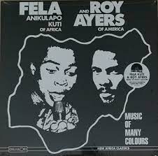 KUTI, FELA  & ROY AYERS - Music Of Many Colours
