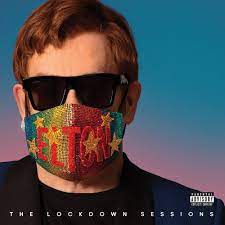 JOHN, ELTON - The Lockdown Sessions