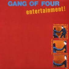 GANG OF FOUR - Entertainment!