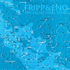 FRIPP & ENO - The Equatorial Stars