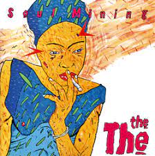 THE THE -  Soul Mining