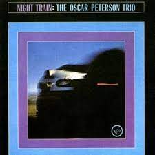 OSCAR PETERSON TRIO - Night Train