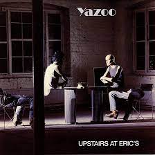 YAZOO - Upstairs At Eric's.