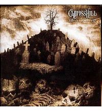 CYPRESS HILL -Black Sunday