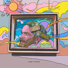 FAKER, CHET - Feel Good & Whatever Tomorrow