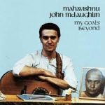 MAHAVISHNU, JOHN MCLAUGHLIN  - My Goals Beyond