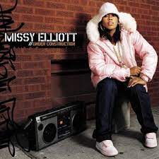 MISSY ELLIOTT - Under Construction
