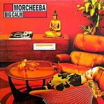 MORCHEEBA - Big Calm