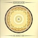 HORRORSHOW (2) King Amongst Many
