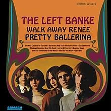 LEFT BANKE, THE - Walk Away Renee/ Pretty Ballerina