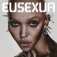 FKA TWIGS - Eusexua