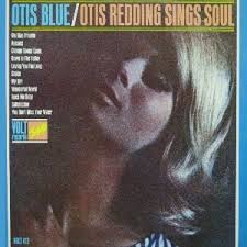 REDDING, OTIS - Otis Blue: Otis Redding Sings Soul