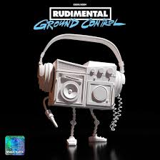 RUDIMENTAL - Ground Control