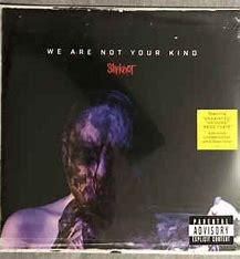 SLIPKNOT - We Are Not Your Kind